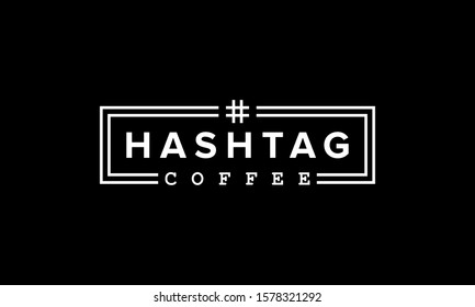 Hipster Retro Lettering Hashtag Coffee Shop with Rectangle Line Logo Design Inspiration