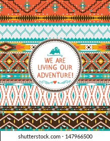 Hipster seamless tribal pattern with geometric elements and quotes typographic text