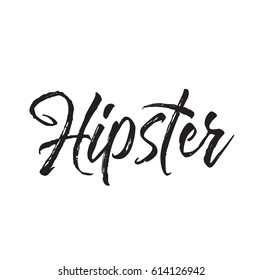 hipster, text design. Vector calligraphy. Typography poster. Usable as background.