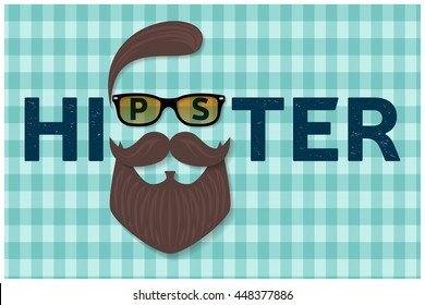 Hipster typography design. Hipster style hair, beards and mustache. For greeting card, poster, flyer or banner. Vector illustration.