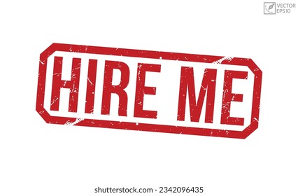 Hire me Red Rubber Stamp vector design.
