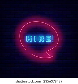 Hire neon signboard. Speech bubble frame. Free vacancy. Job searching design. Recruitment banner. Special offer working concept. Editing text. Vector stock illustration