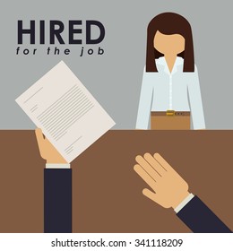 hired for the job design, vector illustration eps10 graphic 