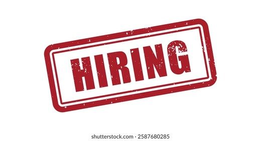 Hiring Grunge Stamp Sign Illustration