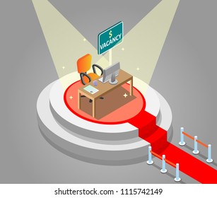Hiring jobs concept vector isometric illustration. Empty office chair, desk with computer and vacancy banner sign standing on podium with red carpet.