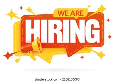 Hiring offer advertising. Info banner design template. Hiring announcement in speech bubble and megaphone loudspeaker design vector illustration. Job career open vacancy and hr offer