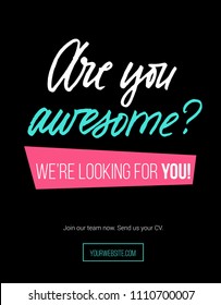 Hiring poster design concept with pink, white, blue colors and black background. lettering inscription "are you awesome" Business hiring and recruiting template. Vector illustration.