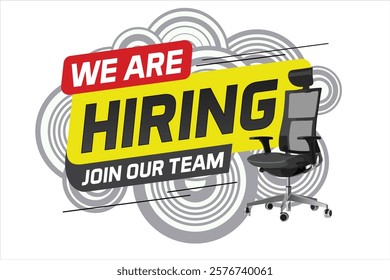 Hiring recruHiring recruitment design for banner poster. We are hiring join our now lettering with chair icon logo sign Vector illustration typographic. Open vacancy template

