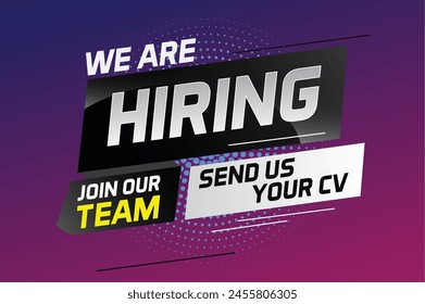 Hiring recruitment design for banner poster. We are hiring lettering with geometric shapes lines. Vector illustration typographic. Open vacancy design template

