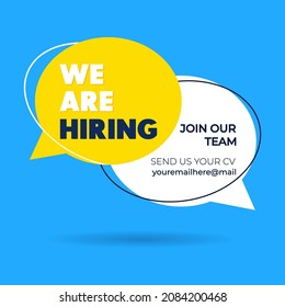 Hiring recruitment design poster. We are hiring template with chat bubbles. Vector illustration. Open vacancy design template in yellow, blue and white colors. Join our team background, card, banner.