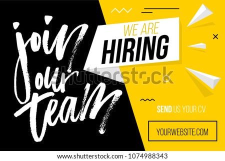 Hiring recruitment design poster. We are hiring brush lettering with geometric shapes. Vector illustration. Open vacancy design template.
