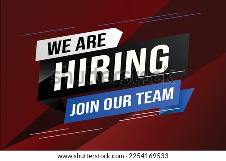 hiring recruitment Join now design for banner poster We are hiring lettering with geometric shapes lines. Vector illustration typographic. Open vacancy design template modern concept