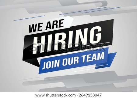 hiring recruitment Join now design for banner poster We are hiring lettering with geometric shapes lines. Vector illustration typographic. Open vacancy design template modern concept 