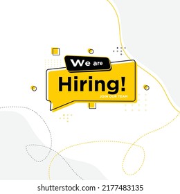 Hiring recruitment open vacancy design info label template. We are hiring join to team announcement lettering in speech bubble chat box vector illustration isolated on yellow background