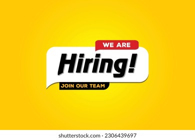 Hiring recruitment open vacancy design info label template. We are hiring join  team announcement lettering in speech bubble chat box vector illustration isolated on yellow background