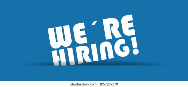 We´re Hiring - Vector Illustration With Shadow On Blue Background