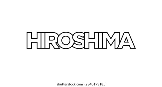 Hiroshima in the Japan emblem for print and web. Design features geometric style, vector illustration with bold typography in modern font. Graphic slogan lettering isolated on white background.