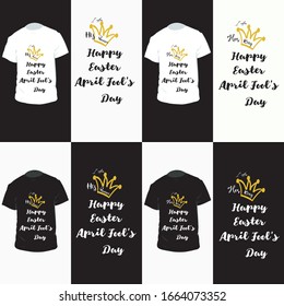 I am his queen. Happy easter april fools day. I am her king. Couple t shirt for april fools day.