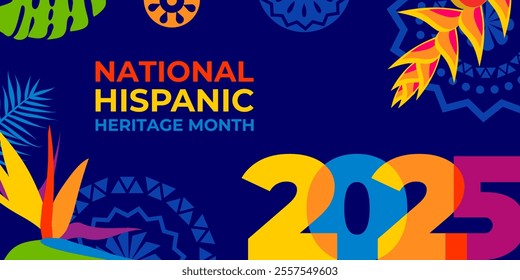 Hispanic heritage month 2025. Vector web banner, poster, card for social media, networks. Greeting with national Hispanic heritage month text, ornament on blue background. Logo 2025.