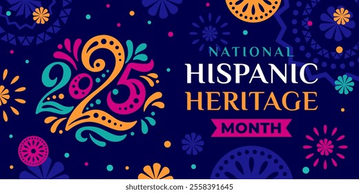 Hispanic heritage month 2025. Vector web banner, poster, card for social media, networks. Greeting with national Hispanic heritage month text, ornament on blue background. Logo 2025.