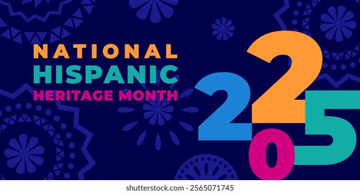Hispanic heritage month 2025. Vector web banner, poster, card for social media, networks. Greeting with national Hispanic heritage month text, ornament on blue background. Logo 2025.