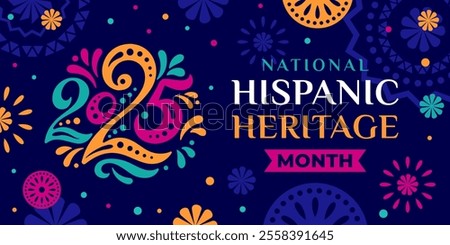 Hispanic heritage month 2025. Vector web banner, poster, card for social media, networks. Greeting with national Hispanic heritage month text, ornament on blue background. Logo 2025.
