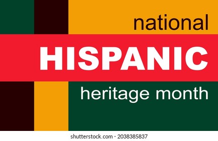 Hispanic Heritage Month background. Poster, card, banner  