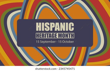 Hispanic Heritage Month background. Poster, card, banner