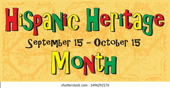 Hispanic Heritage Month Banner September 15th - October 15th
