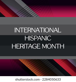 Hispanic Heritage Month . Design suitable for greeting card poster and banner