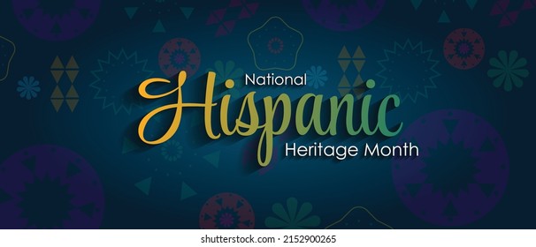 Hispanic Heritage Month. National Hispanic Heritage Month text, Papel Picado pattern, Spanish pattern.