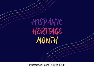 Hispanic Heritage Month September 15 - October 15. Background, poster, greeting card, banner design. Vector EPS 10