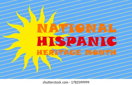 Hispanic Heritage Month September 15 - October 15. Background, poster, greeting card, banner design. Vector EPS 10