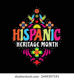 Hispanic Heritage Month T-Shirt Design