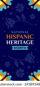 In: Hispanic Heritage Month. Vector vertikale Web-Banner, Poster, Karte für soziale Medien, Netzwerke. Gruß mit nationalem hispanischen Erbe-Monat-Text, Blumenmuster blauer Hintergrund.