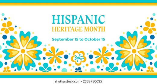 Hispanic heritage month. Vector web banner, poster, card for social media, networks. Greeting with national Hispanic heritage month text, flowers on white background with blue, yellow color.