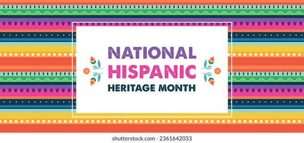 Hispanic heritage month. Vector web banner, poster, card for social media, networks. Greeting with national Hispanic heritage month text, flowers on floral pattern background. Vector illustration