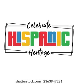 Hispanic Heritage stacked wayvy text design for celebration Hispanic Heritage month