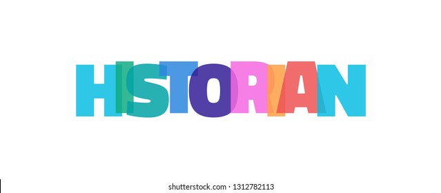 Historian word concept. "Historian" on white background. Use for cover, banner, blog. 