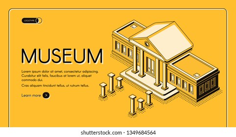 Historical, art or science museum isometric vector web banner. Ancient classic architecture building with columns on facade yellow, black line art illustration. Public exhibition landing page template