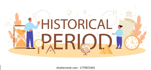 Concepto de encabezado tipográfico de periodo histórico. asignatura de la escuela de historia. Idea de ciencia y educación. Conocimiento del pasado y de la antigüedad. Ilustración vectorial aislada en estilo plano