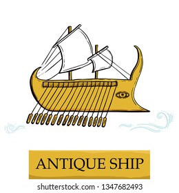 Historical ship with flag with oars in cartoon style. Hand drawn vector art. For vintage style posters.