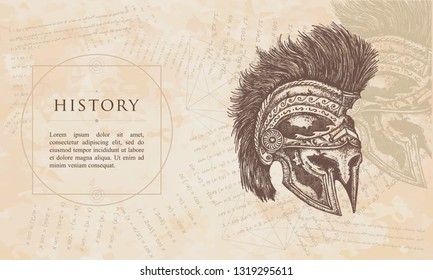 History. Ancient Spartan helmet. Renaissance background. Medieval manuscript, engraving art 