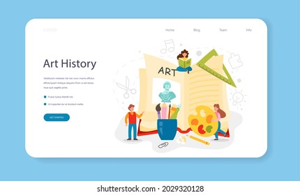 History Of Art School Education Web Banner Or Landing Page. Student Studying Art History. Teacher Tell Kids About Painting, Sculpting And Architecture. Isolated Flat Vector Illustration