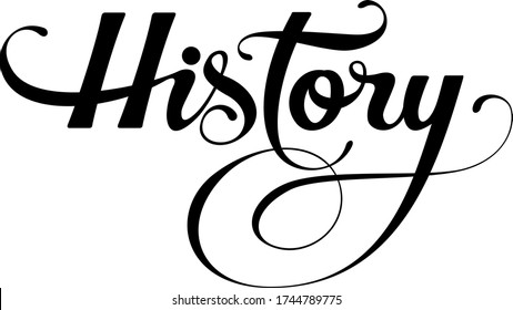 History - custom calligraphy text