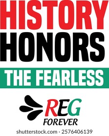 History Honors the Fearless RGB Forever