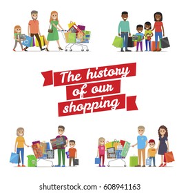 The history of our family shopping vector poster. Icons of smiling family members with purchases in packages and trolleys. Process of buying goods and returning home with fine mood and packs