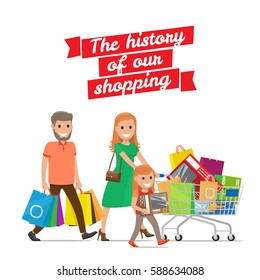 The History of our Shopping conceptual banner. Family out on shopping. Parents and daughter with cart full of purchases on white background. Cartoon family shops at supermarket vector illustration.