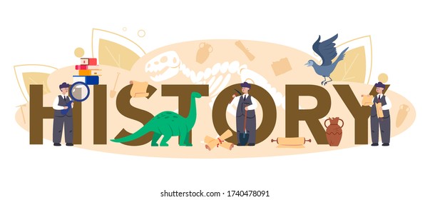 Concepto de encabezado tipográfico de historial. Ciencia de la historia, paleontología, arqueología. Conocimiento del pasado y de la antigüedad. Investigación de la civilización antigua. Ilustración vectorial aislada en estilo plano
