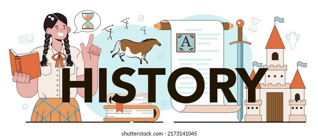 History typographic header. History school subject, knowledge of the past and ancient civilization. Idea of science and education. Vector illustration in flat style